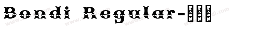 Bondi Regular字体转换